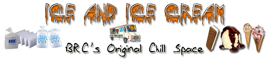 Ice and Icream - BRC's Original Chill Space